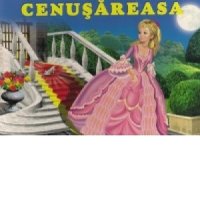 Cenusareasa - Povestea Clasică a Magiei și Iubirii - 1