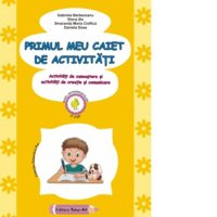 Caiet de Activitati pentru Micuti - Cunoastere si Creatie, Nivel Anteprescolar 2-3 Ani - 1