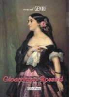 Micul geniu, nr. 8 - Gioacchino Rossini: Carte si DVD pentru iubitorii de muzica clasica - 1