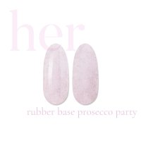 Her Rubber Base Prosecco Party - 1