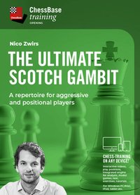 TRAINING VIDEO - CHESSBASE - Scotch Gambit Mastery - A Guide for Aggressive and Positional Players by Nico Zwirs - 1