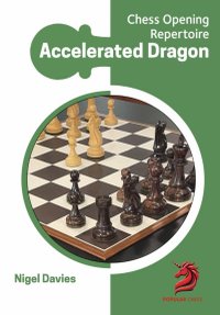 CARTE: Chess Opening Repertoire: Accelerated Dragon de Nigel Davies - 1