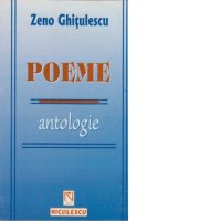Antologia de Poeme - Zeno Ghitulescu - 1