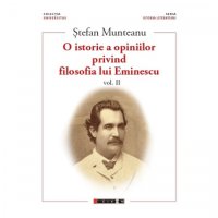 Volumul II: O analiza a opiniilor despre filosofia lui Eminescu - 1