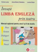 Invatarea limbii engleze prin teatru - Manual pentru anii I si II - 1