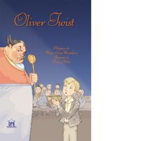 Oliver Twist de Charles Dickens - O poveste captivanta despre viata si supravietuire - 1