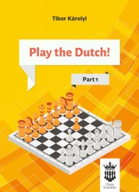 Play the Dutch! Part 1 - O Introducere in Dutch Defence - 1