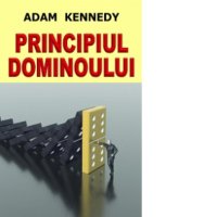 Principiul dominoului de Adam Kennedy - 1
