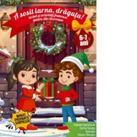A sosit iarna, draguta! Carte cu lecturi si activitati pentru copii de 6-7 ani - 1