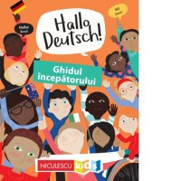 Hallo Deutsch! Ghid pentru incepatori - 1