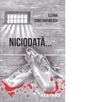 Niciodata - Ileana Constantinescu - 1