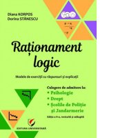Culegere de Exercitii de Rationament Logic pentru Admitere la Psihologie, Drept si Scolile de Politie - Editia a II-a Revizuita - 1