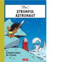 Strumful astronaut si strumfitorul de ploaie de Pierre Culliford Peyo - 1