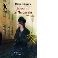 Maestrul si Margareta - Mihail Bulgakov, Ion Covaci - 1