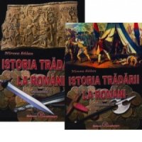Istoria tradarii la romani - Set de 2 volume - 1