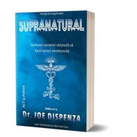 Supranatural. Cum pot oamenii obisnuiti sa faca lucruri neobisnuite (editia a II-a) - 1