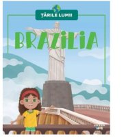 Explora Brazilia: O Ghid Complet despre Tarile Lumii - 1