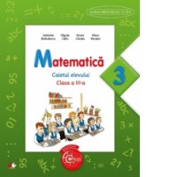 Matematica - Caietul elevului pentru clasa a III-a - 1