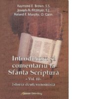 Comentarii asupra Sfintei Scripturi - Volumul III: Istoria Deuteronomista - 1
