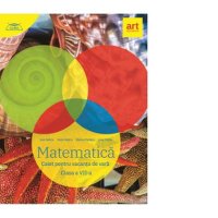 Caiet de Matematica pentru Vacanta - Clasa a VII-a - 1