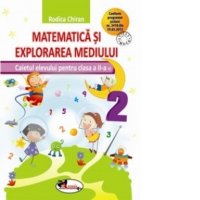Caietul Elevului pentru Clasa a II-a: Matematica si Explorarea Mediului - 1