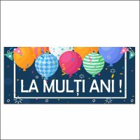 Banner PERSONALIZAT MEDIA, La multi ani model 1, dimensiune 150 x 60 cm - 1