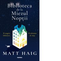 Biblioteca de la Miezul Noptii - Matt Haig, Cristina Nan - 1