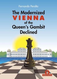 CARTE: Vienna Modernizata a Gambitului Reginei Refuzat, de Fernando Peralta - 1