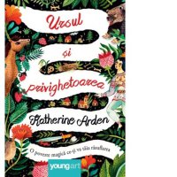 Ursul si privighetoarea - O poveste fascinanta de Katherine Arden si Catalina Stanislav - 1