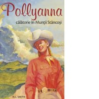 Pollyanna: Aventuri in Muntii Stancosi - Volumul 6 - 1