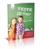 Teste rapide de evaluare pentru clasa a III-a - 1