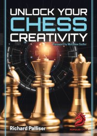 Explore Your Chess Imagination - Richard Palliser - 1