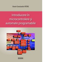 Ghid practic pentru microcontrolere si automate programabile - 1
