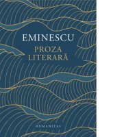 Literatura Romana - Proza de Mihai Eminescu - 1