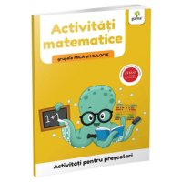 Activitati Matematice pentru Grupele Mica si Mijlocie - Invatam prin Joaca - 1