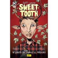 Sweet Tooth 01 Iesirea din Adancuri - 1