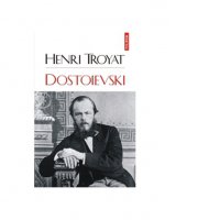 Dostoievski - O explorare a operei sale - 1