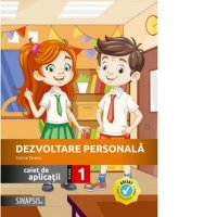 Caiet de Aplicatii pentru Dezvoltare Personala - Clasa I 2025 - 1
