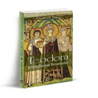 Teodora: Imparateasa Bizantului - 1