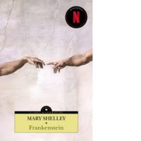 Frankenstein - Mary Shelley, Traducere de Sorin Petrescu - 1