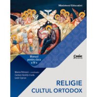 Religie - Cultul Ortodox, manual pentru clasa a IV-a de Marian Petrovici - 1