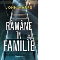 Ramane in familie - John Marrs si Madalina Udrescu - 1