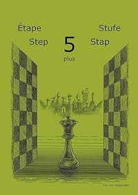Learning Chess - Step 5PLUS - Caiet de Exercitii Final - 1