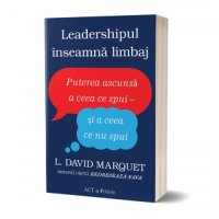 Leadershipul si Limbajul: Descopera Puterea Cuvintelor si a Tacutului - 1