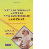 Caiet de Observatie pentru Copii - Anteprescolar si Prescolar - 1