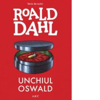 Unchiul Oswald de Roald Dahl si Iulia Arsintescu - 1