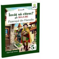 Fluierasul din Hamelin - Invatarea cititului pe silabe, Nivel 0 (5-7 ani) - 1