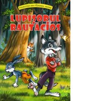 Lupisorul Rautacios - Povestea captivanta a unui mic erou - 1
