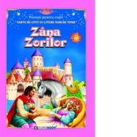 Zana Zorilor - Carte cu Litere Mari pentru Citit Usor - 1