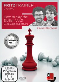 DVD : How to slay the Sicilian Vol. 3 - 2...e6 3. d4 and others - Pruijssers   Zwirs - 1
